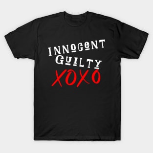 guilty, Innocent, xoxo T-Shirt